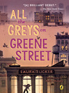 Cover image for All the Greys on Greene Street